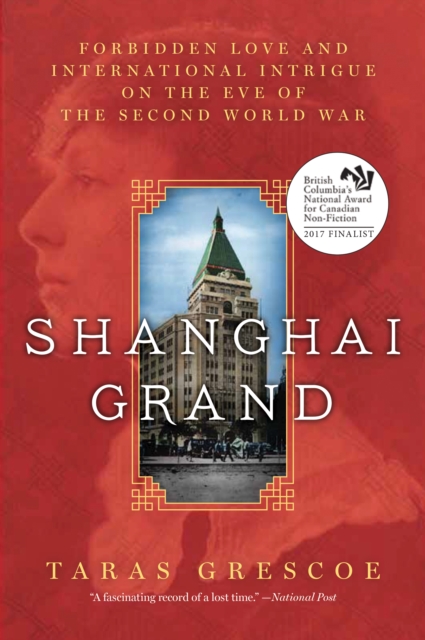 Book Cover for Shanghai Grand by Taras Grescoe