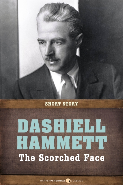 Book Cover for Scorched Face by Dashiell Hammett