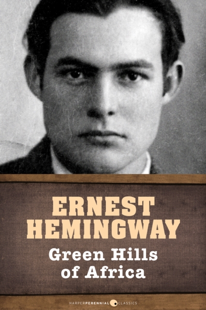 Book Cover for Green Hills Of Africa by Ernest Hemingway