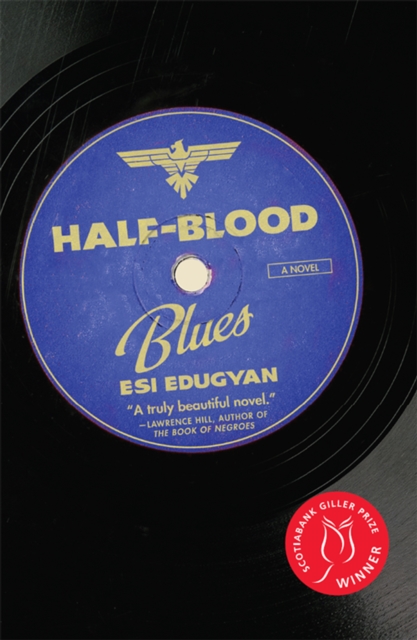 Book Cover for Half-Blood Blues by Esi Edugyan