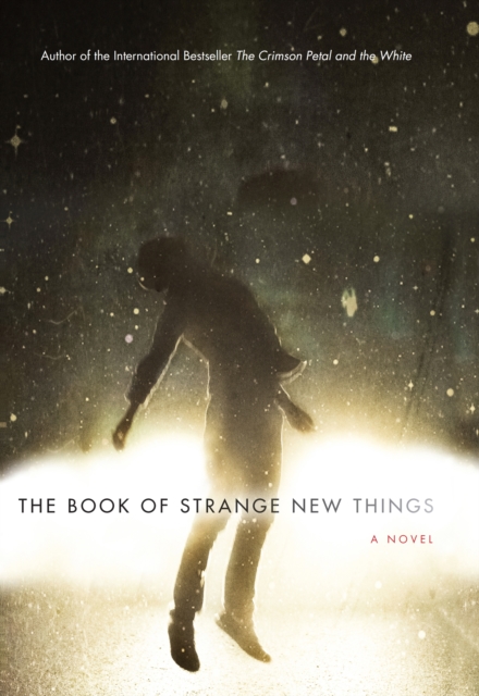 Book Cover for Book Of Strange New Things by Faber, Michel