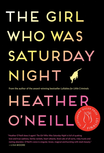 Book Cover for Girl Who Was Saturday Night by Heather O'Neill