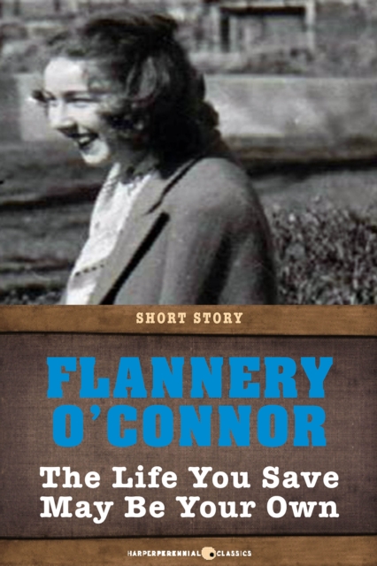 Book Cover for Life You Save May Be Your Own by Flannery O'Connor