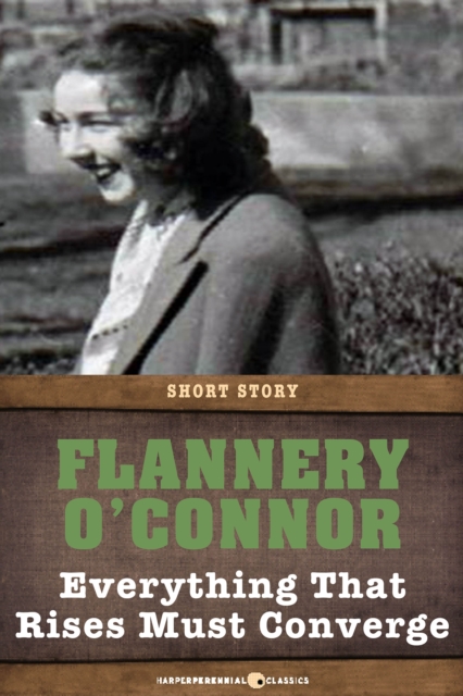 Book Cover for Everything That Rises Must Converge by Flannery O'Connor
