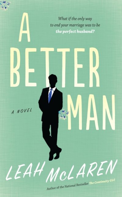 Book Cover for Better Man by Leah McLaren