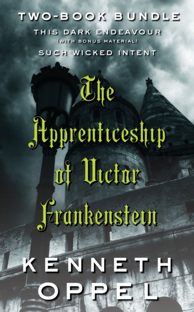 Book Cover for Kenneth Oppel's The Apprenticeship of Victor Frankenstein: Two-Book Bundle by Kenneth Oppel