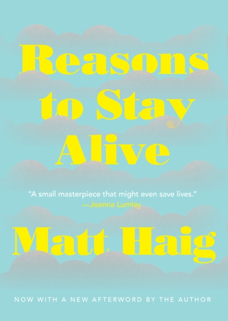 Reasons To Stay Alive