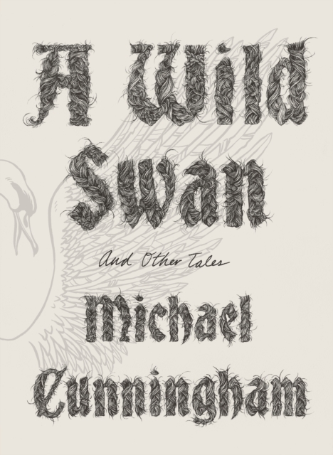 Book Cover for Wild Swan by Michael Cunningham