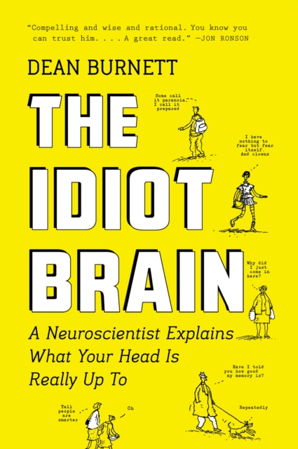 Book Cover for Idiot Brain by Dean Burnett