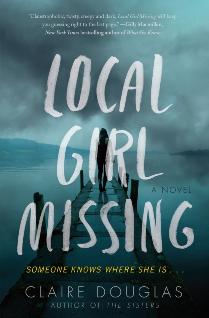 Book Cover for Local Girl Missing by Claire Douglas