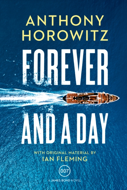 Book Cover for Forever and a Day by Horowitz, Anthony