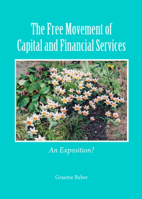 Book Cover for Free Movement of Capital and Financial Services by Baber, Graeme