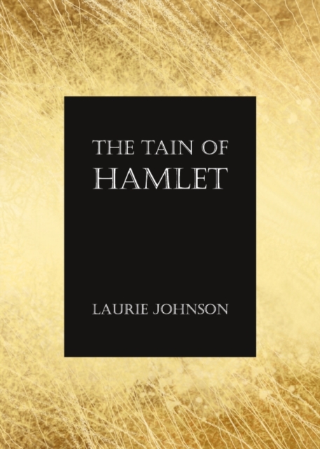 Book Cover for Tain of Hamlet by Laurie Johnson