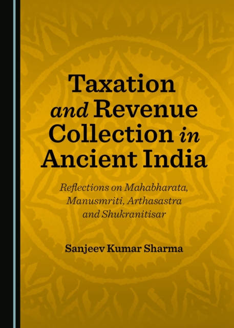 Book Cover for Taxation and Revenue Collection in Ancient India by Sanjeev Kumar