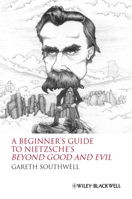 Book Cover for Beginner's Guide to Nietzsche's Beyond Good and Evil by Gareth Southwell