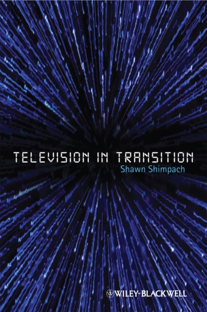 Book Cover for Television in Transition by Shawn Shimpach