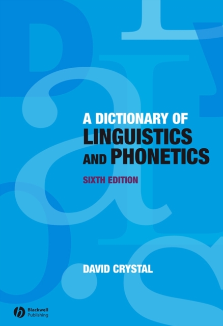 Book Cover for Dictionary of Linguistics and Phonetics by Crystal, David