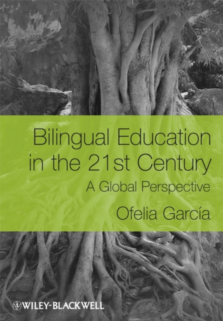 Book Cover for Bilingual Education in the 21st Century by a, Ofelia Garc