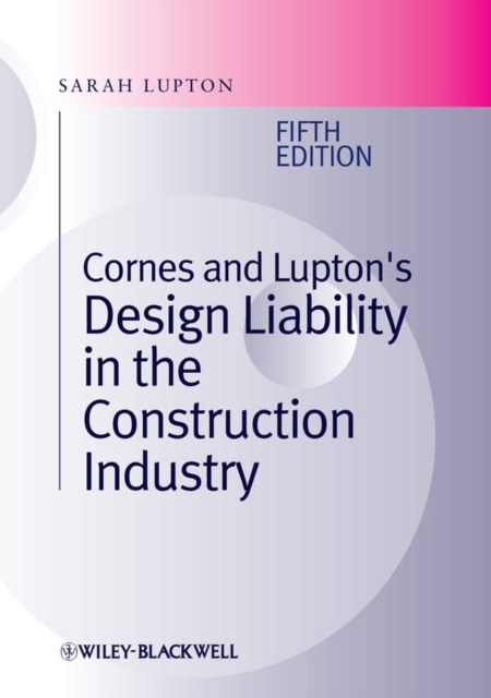 Book Cover for Cornes and Lupton's Design Liability in the Construction Industry by Sarah Lupton