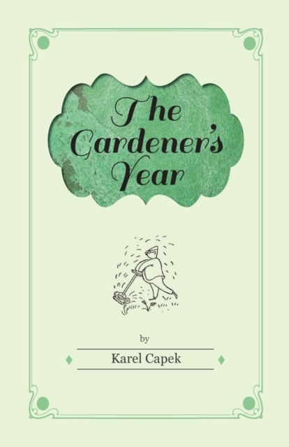 Book Cover for Gardener's Year - Illustrated by Josef Capek by Karel Capek