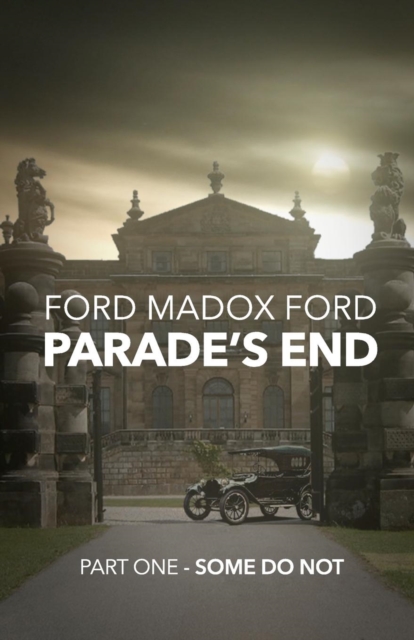 Book Cover for Parade's End - Part One - Some Do Not by Ford Madox Ford