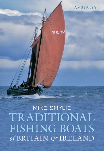 Book Cover for Traditional Fishing Boats of Britain & Ireland by Mike Smylie