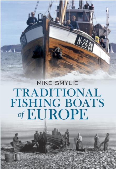 Book Cover for Traditional Fishing Boats of Europe by Mike Smylie