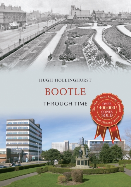 Book Cover for Bootle Through Time by Hollinghurst, Hugh