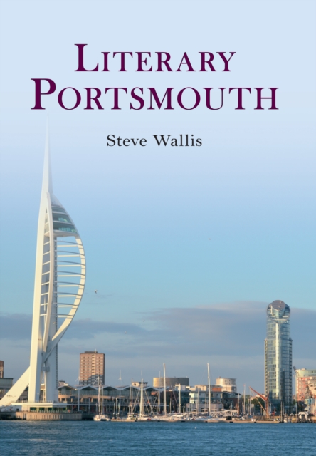 Book Cover for Literary Portsmouth by Steve Wallis