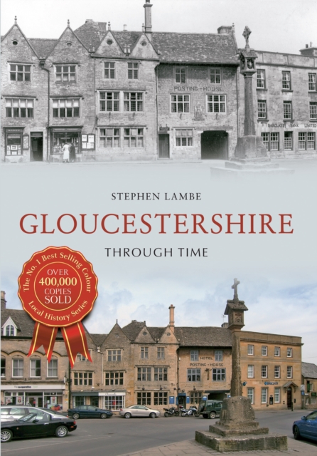 Book Cover for Gloucestershire Through Time by Stephen Lambe