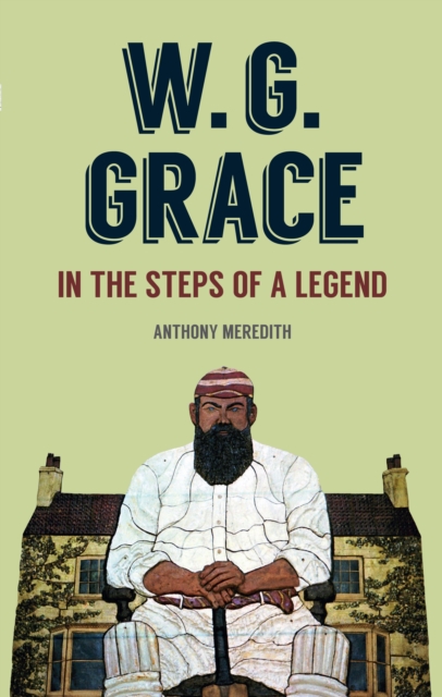 Book Cover for W.G. Grace by Meredith, Anthony