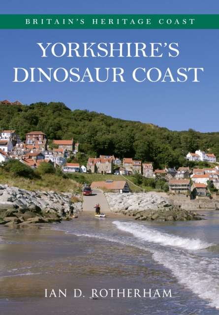 Book Cover for Yorkshire's Dinosaur Coast by Ian D. Rotherham