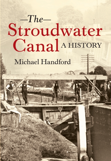 Book Cover for Stroudwater Canal A History by Michael Handford