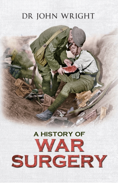 Book Cover for History of War Surgery by John Wright