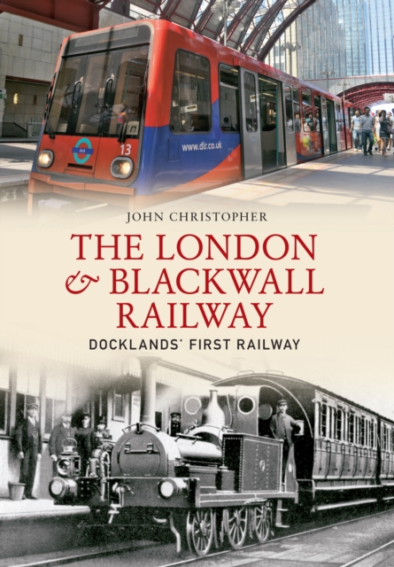 Book Cover for London & Blackwall Railway by John Christopher