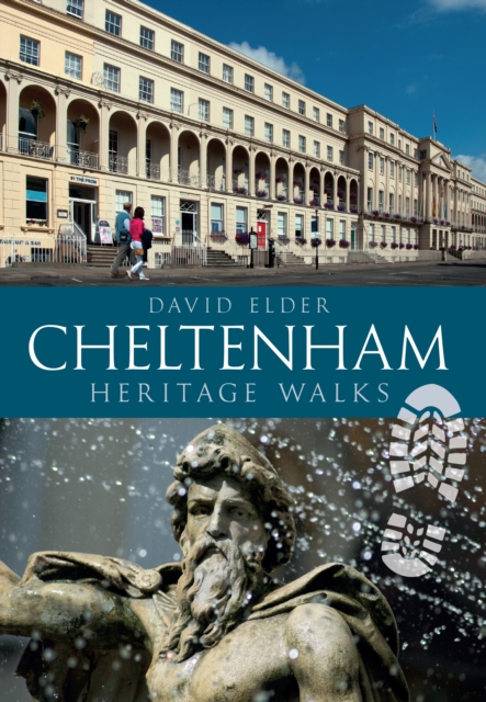 Book Cover for Cheltenham Heritage Walks by David Elder