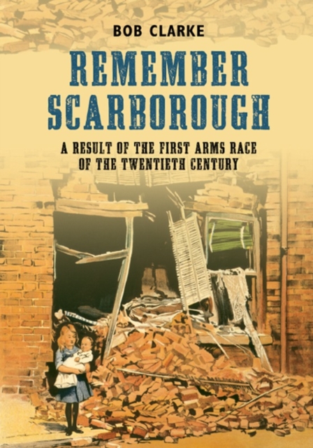 Book Cover for Remember Scarborough by Bob Clarke