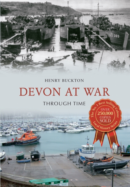 Book Cover for Devon at War Through Time by Henry Buckton