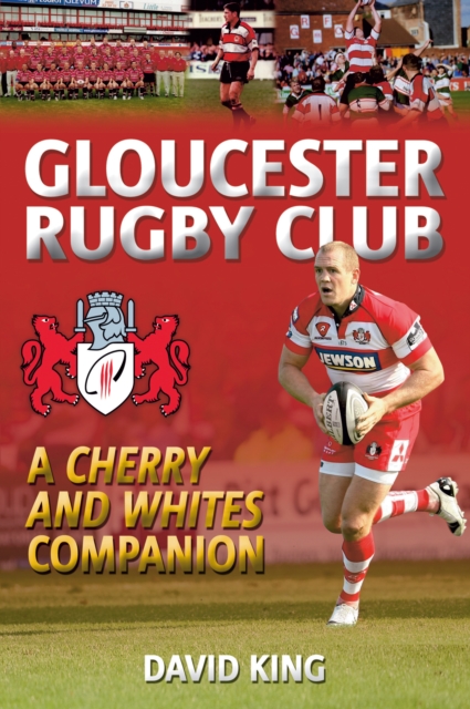 Book Cover for Gloucester Rugby Club by Dave King