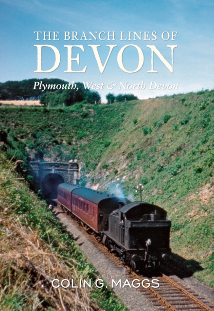 Book Cover for Branch Lines of Devon Plymouth, West & North Devon by Colin Maggs