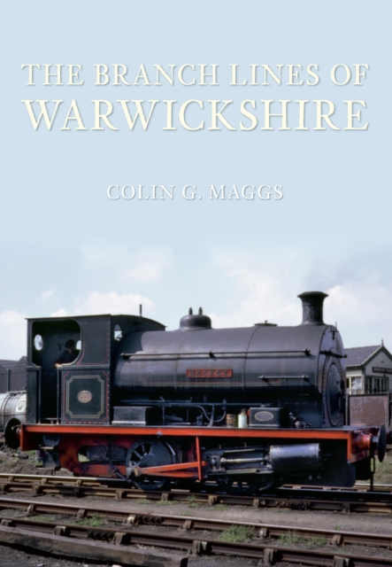 Book Cover for Branch Lines of Warwickshire by Colin Maggs