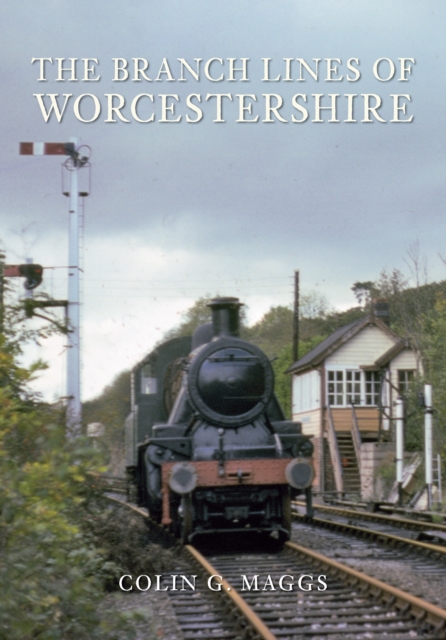 Book Cover for Branch Lines of Worcestershire by Colin Maggs