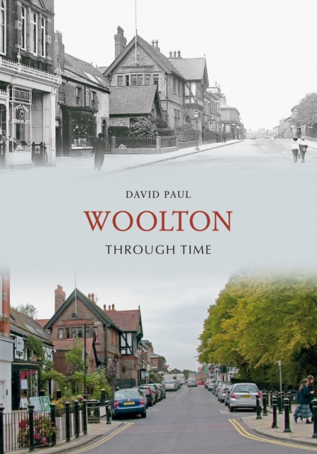 Book Cover for Woolton Through Time by Paul, David