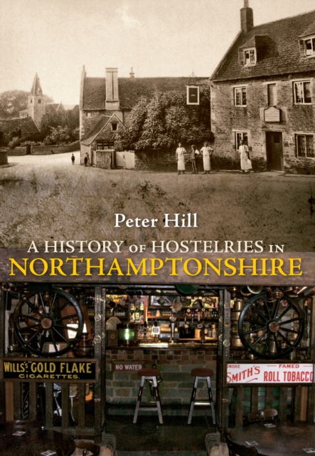 Book Cover for History of Hostelries in Northamptonshire by Peter Hill