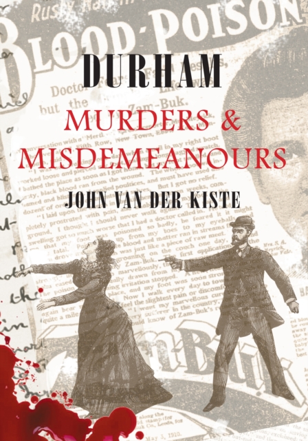 Book Cover for Durham Murders & Misdemeanours by John Van der Kiste