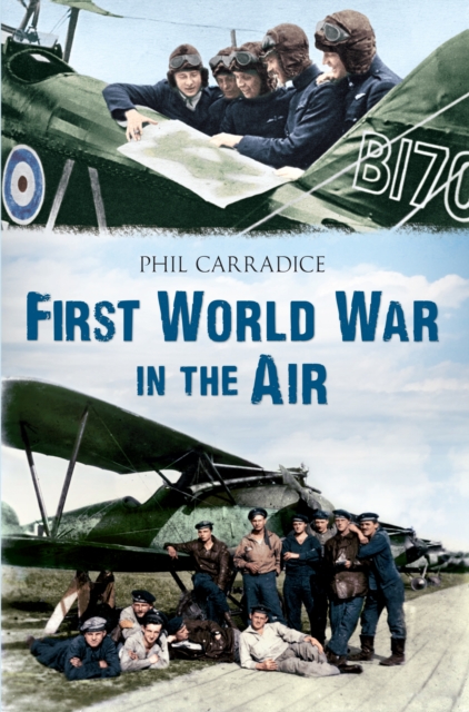 Book Cover for First World War in the Air by Phil Carradice