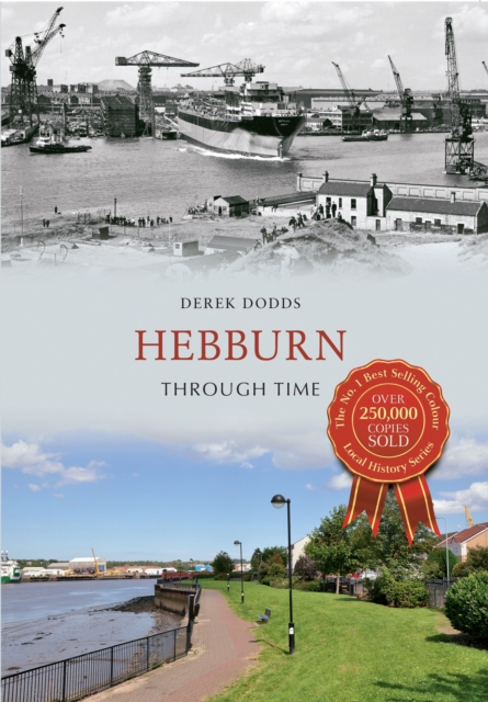 Book Cover for Hebburn Through Time by Derek Dodds
