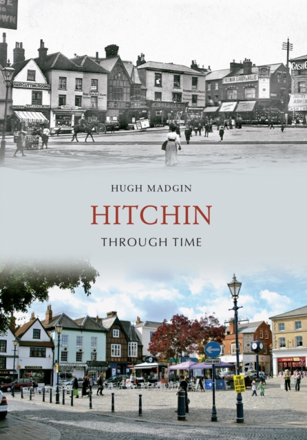 Book Cover for Hitchin Through Time by Madgin, Hugh