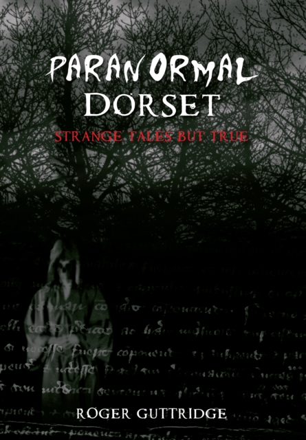 Book Cover for Paranormal Dorset by Roger Guttridge