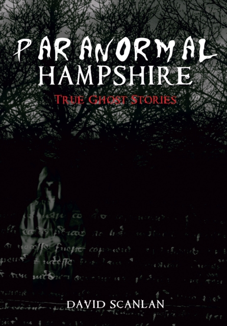 Book Cover for Paranormal Hampshire by Scanlan, David